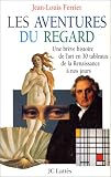 Les aventures du regard