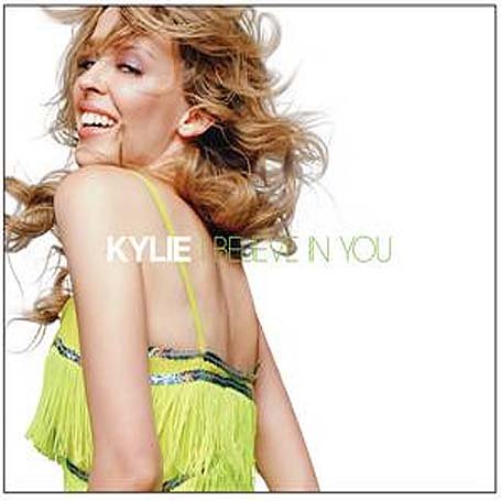 Kylie Minogue - I Believe In You (CD Single) - Zortam Music