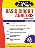 Schaum's Outline of Basic Circuit Analysis