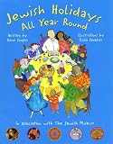Jewish Holidays All Year Round: A Family Treasury
