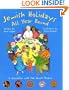 Jewish Holidays All Year Round: A Family Treasury