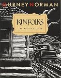 Kinfolks: The Wilgus Stories