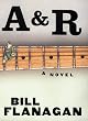 A&R: A Novel