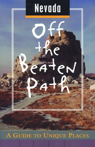 City Travel Guides Discounted  Books : Nevada (Off the Beaten Path)