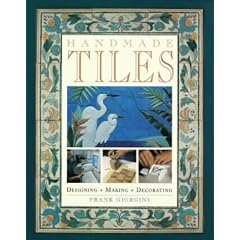 Handmade Tiles: Designing, Making, Decorating