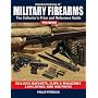 Standard Catalog of Military Firearms: The Collector's Price and Reference Guide
