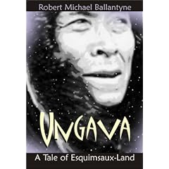 Ungava: A Tale of Esquimaux Land