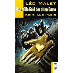 Das stille Gold der alten Dame. Krimi aus Paris. 16. Arrondissement.