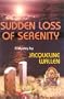 Sudden Loss of Serenity