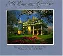 Louisiana's Plantation Homes: The Grace and Grandeur (South/South Coast)