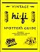 Vintage Hi-Fi Spotter's Guide, Volume 2