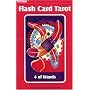 Flash Card Tarot: A Version of the Spontaneous Wisdom Tarot