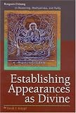 Establishing Appearances as Divine: Rongzom Chokyi Zangpo on Reasoning, Madhyamaka, and Purity