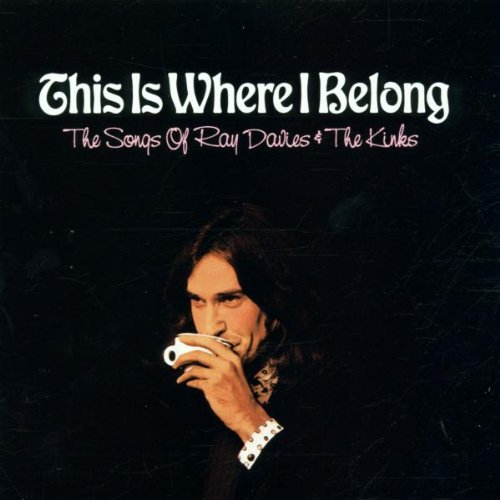 Fountains of Wayne - This Is Where I Belong: The Songs Of Ray Davies & The Kinks - Zortam Music