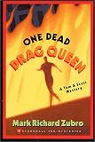 One Dead Drag Queen: A Tom & Scott Mystery (Stonewall Inn Mysteries) (Tom & Scott Mysteries)