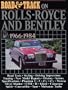 Road and Track on Rolls Royce and Bentley, 1966-1984 (Brooklands Books Road Tests Series)