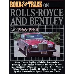 Road & Track on Rolls-Royce and Bentley 1966-1984 (Brooklands Road Tests)