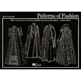 Patterns of Fashion: The Cut and Construction of Clothes for Men and Women, C.1560-1620