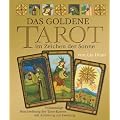 Das Goldene Tarot im Zeichen der Sonne: Vollst�ndige Beschreibung der Tarotkarten mit einer Anleitung zur Deutung