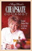Mary Hunt's Cheapskate Gourmet
