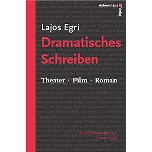 Dramatisches Schreiben. Theater - Film - Roman