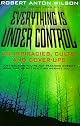 Everything Is Under Control: Conspiracies, Cults, and Cover-ups