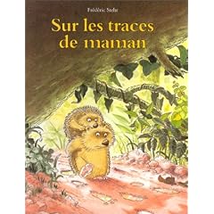Sur les traces de maman