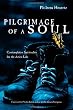 Pilgrimage of a Soul: Contemplative Spirituality for the Active Life advertisement