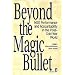 Beyond the Magic Bullet: NGO Performance and Accountability in the Post-Cold War World