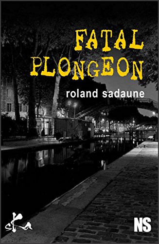 Fatal plongeon: Nouvelle noire (French Edition)