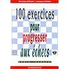 100 exercices pour progresser aux �checs