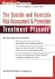 The Suicide and Homicide Risk Assessment & Prevention Treatment Planner