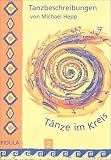 T&auml;nze im Kreis, Tl.2, Tanzbeschreibungen - 