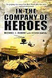 In the Company of Heroes: A True Story