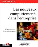 Revue Editions d'Organisation  / Les nouveaux comportements dans l'entreprise
