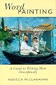 Word Painting: A Guide to Writing More Descriptively