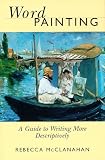Word Painting: A Guide to Writing More Descriptively