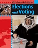Elections and Voting (What's That Got to do with Me?)