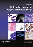 : An Atlas of Differential Diagnosis in Neoplastic Hematopathology
