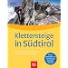 Klettersteige in Südtirol