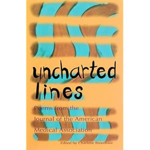 Uncharted Lines: Poems from the Journal of the American Medical Association Charlene Breedlove