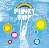 FUNKY POP