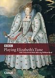 Revue Byrd  / Playing Elizabeth's Tune