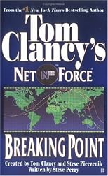 Breaking Point (Tom Clancy's Net Force, No. 4)