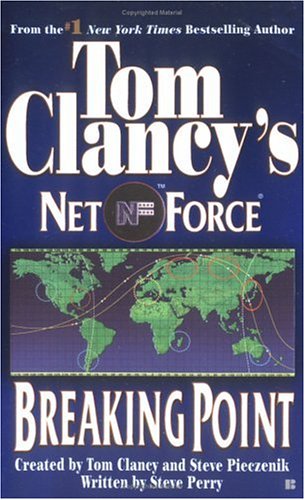 Cover of Breaking Point (Tom Clancy's Net Force, No. 4)