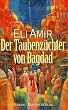 Der Taubenz�chter von Bagdad