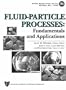 Fluid-Particle Processes: Fundamentals and Applications (Aiche Symposium Series)