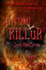 U-TURN KiLLuR (Death Row Edition)