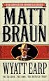 Wyatt Earp: The Legend...The Man...The Untold Story (The Gunfighter Chronicles Series)