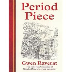 Period Piece: The Victorian Childhood of Charles Darwin's Grand-Daughter